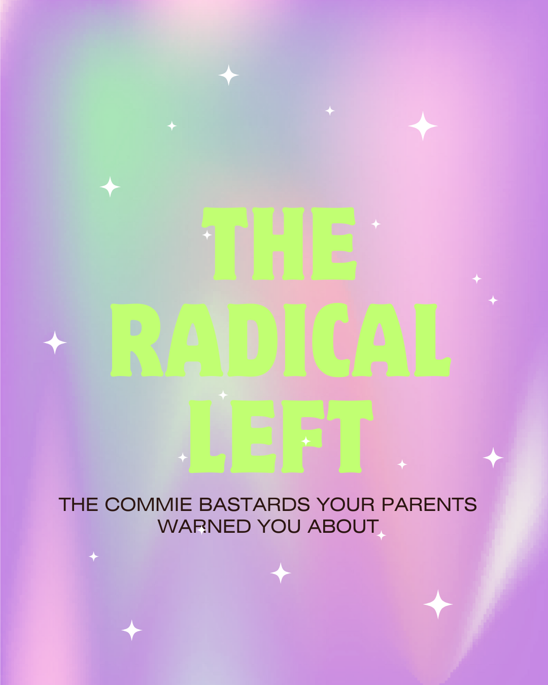 the radical left