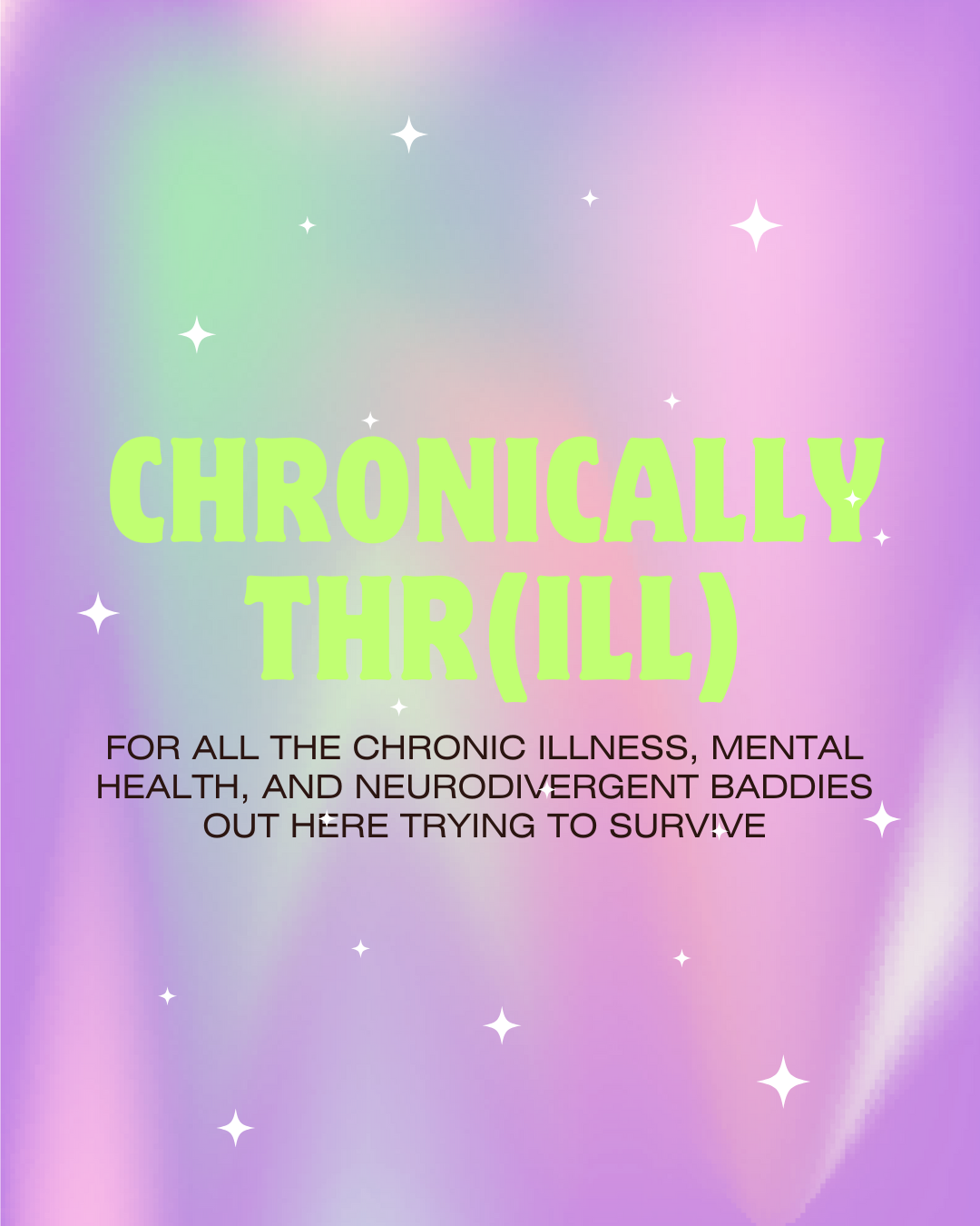 chronically thr(ill)