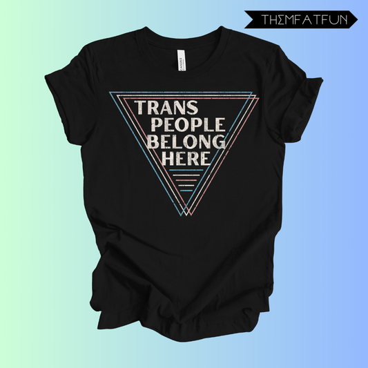trans people belong here